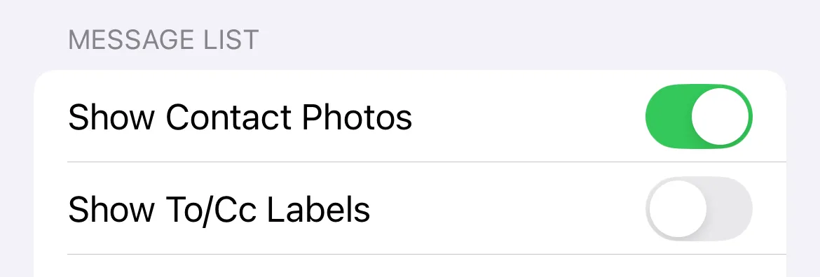 Cài đặt tắt ảnh liên hệ trong danh sách tin nhắn của Apple Mail trên iPhone, tại phần &quot;Message List&quot;