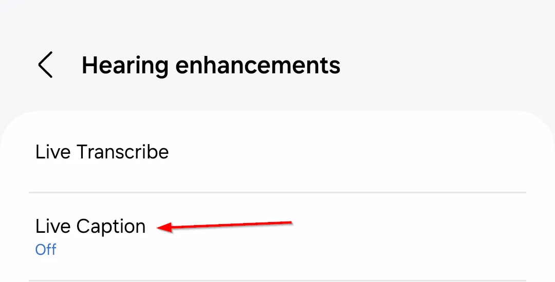 Màn hình &quot;Hearing Enhancements&quot; (Cải thiện thính giác) hiển thị tùy chọn &quot;Live Caption&quot; (Phụ đề trực tiếp).